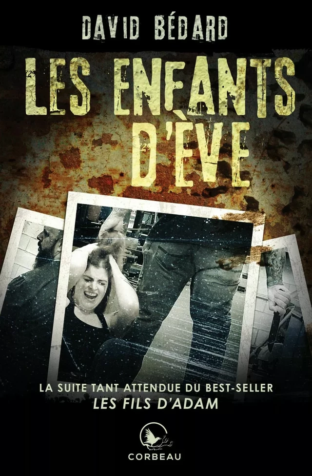 Les enfants d'Ève - David Bédard - Éditions Corbeau