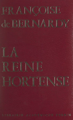 La reine Hortense (1783-1837)