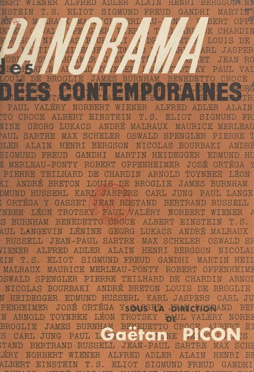 Panorama des idées contemporaines - René Bertelé, Gaston Bouthoul, Roland Caillois, Maurice Encontre, François Erval, Robert Kanters, Jacques Merleau-Ponty, Gaëtan Picon, Andrée Tétry - (Gallimard) réédition numérique FeniXX