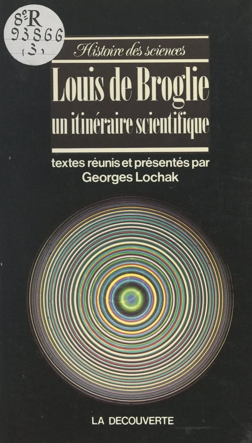 Un itinéraire scientifique - Louis de Broglie - (La Découverte) réédition numérique FeniXX