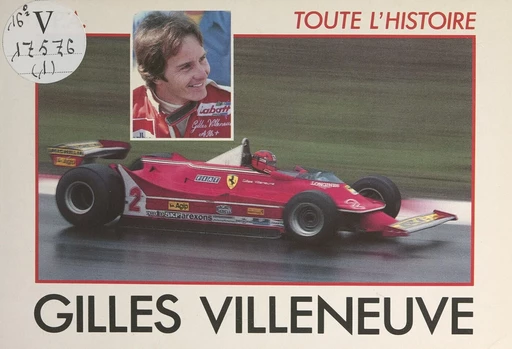 Gilles Villeneuve - Alan Henry - (EPA) réédition numérique FeniXX