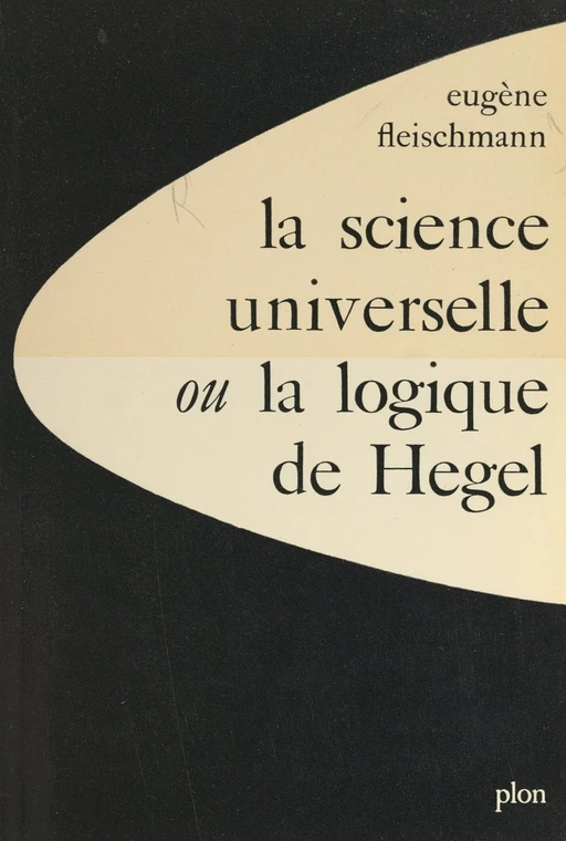 La science universelle - Eugène Fleischmann - (Plon) réédition numérique FeniXX