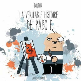 La véritable histoire de Pabo P.