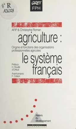 Agriculture : le système français