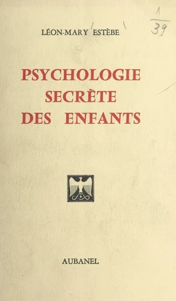 Psychologie secrète des enfants