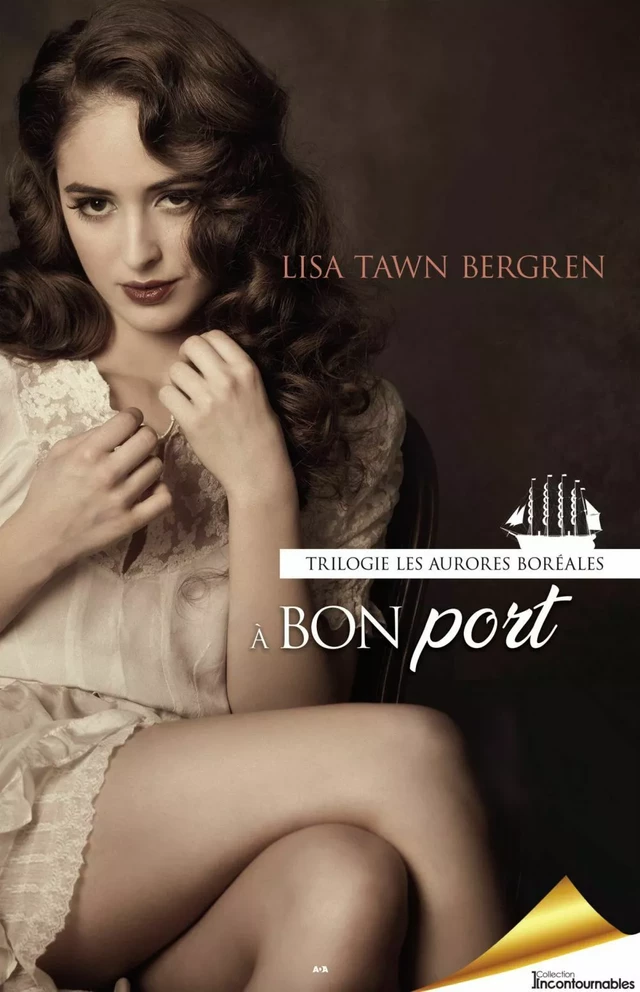 À bon port - Lisa Tawn Bergren - Éditions AdA