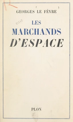 Les marchands d'espace