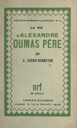 La vie d'Alexandre Dumas père