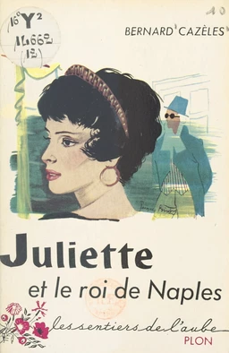 Juliette et le roi de Naples