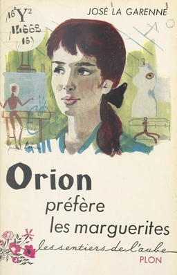 Orion préfère les marguerites