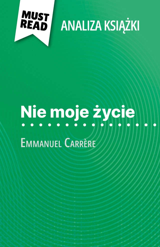 Nie moje życie - Marie-Pierre Quintard - MustRead.com (PL)