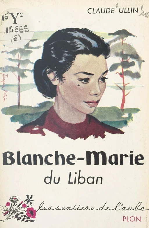 Blanche-Marie du Liban - Claude Ullin - (Plon) réédition numérique FeniXX