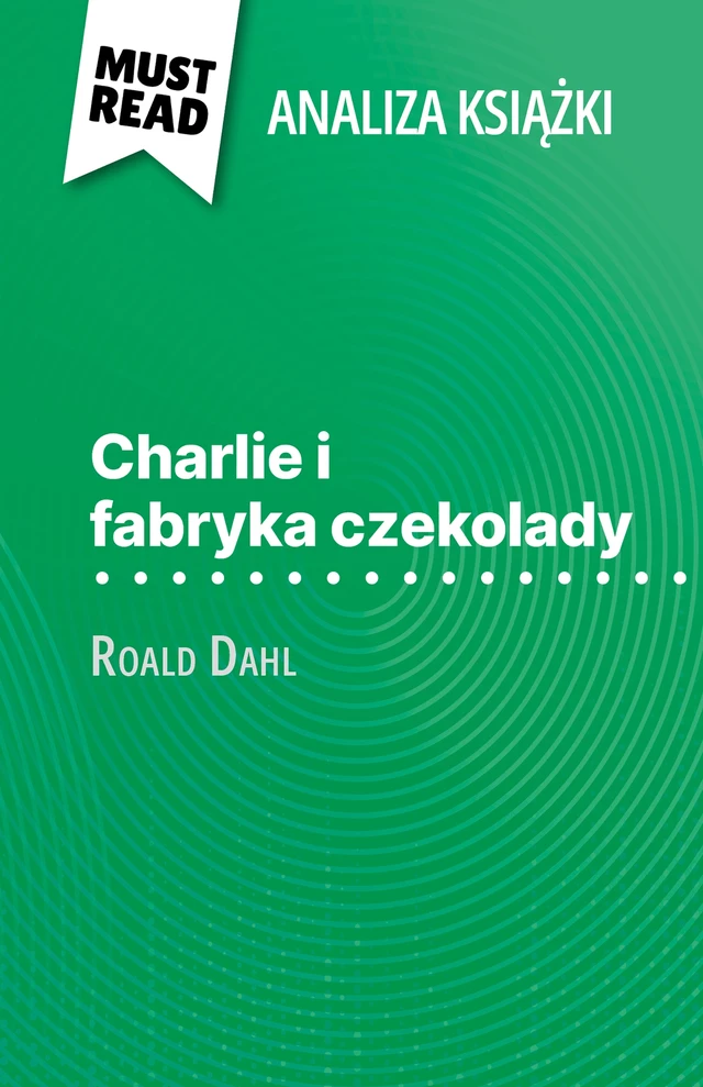 Charlie i fabryka czekolady - Johanna Biehler - MustRead.com (PL)