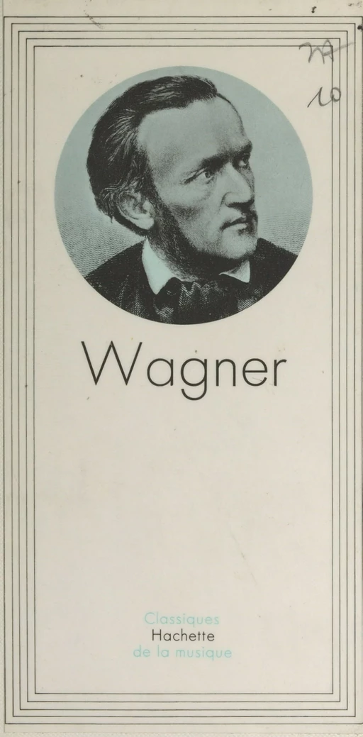 Wagner - André Gauthier - (Hachette) réédition numérique FeniXX