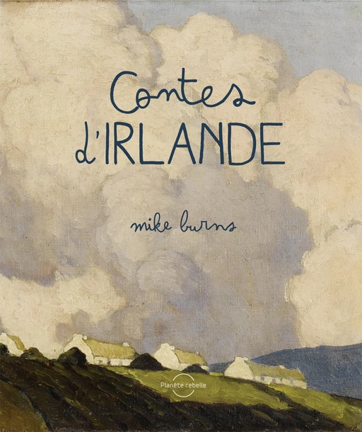 Contes d’Irlande - Mike Burns - Planète rebelle