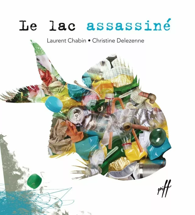 Le lac assassiné - Laurent Chabin, Christine Delezenne - Éditions de l'Isatis