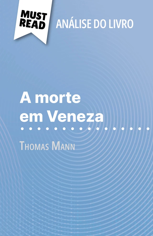 A morte em Veneza - Natalia Torres Behar - MustRead.com (PT)