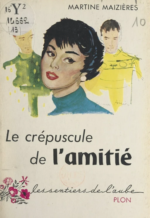 Le crépuscule de l'amitié - Martine Maizières - (Plon) réédition numérique FeniXX