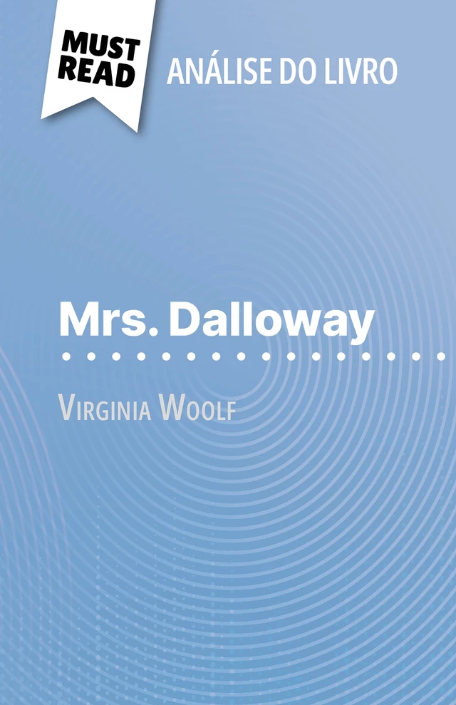 Mrs. Dalloway - Mélanie Kuta - MustRead.com (PT)