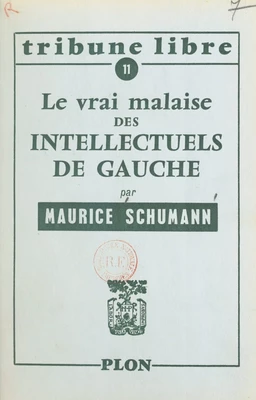 Le vrai malaise des intellectuels de gauche