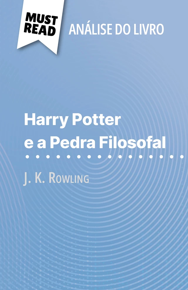 Harry Potter e a Pedra Filosofal - Lucile Lhoste - MustRead.com (PT)