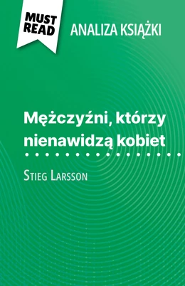 Mężczyźni, którzy nienawidzą kobiet