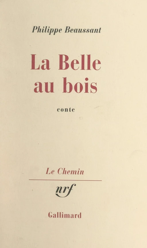 La belle au bois - Philippe Beaussant - (Gallimard) réédition numérique FeniXX