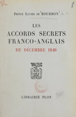 Les accords secrets franco-anglais de décembre 1940