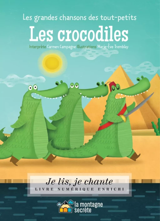 Les crocodiles (contenu enrichi) -  Domaine public - La Montagne secrète