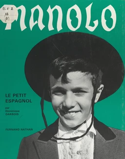 Manolo, le petit Espagnol