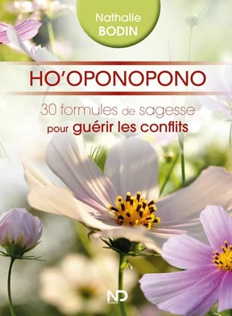 Ho'Oponopono - 30 formules de sagesse