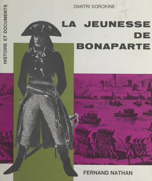 La jeunesse de Bonaparte - Dimitri Sorokine - (Nathan) réédition numérique FeniXX