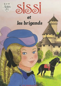 Sissi (2). Sissi et les brigands