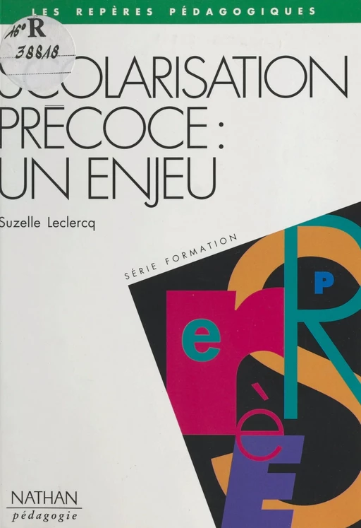 Scolarisation précoce : un enjeu - Suzelle Leclercq - (Nathan) réédition numérique FeniXX