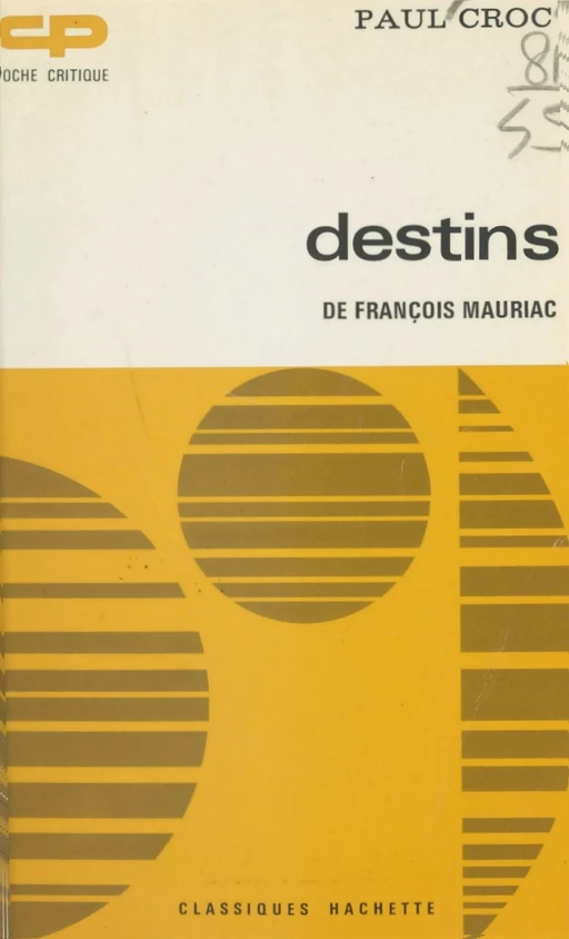 Destins, de François Mauriac - Paul Croc - (Hachette) réédition numérique FeniXX