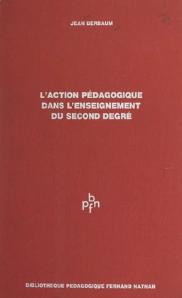 L'action pédagogique dans l'enseignement du second degré