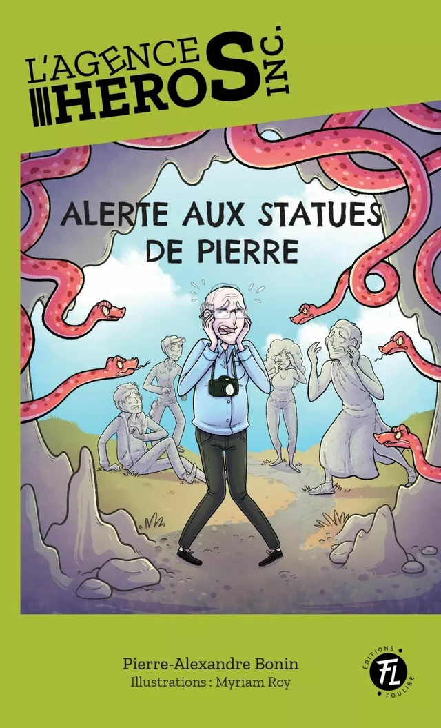 Alerte aux statues de pierre - Pierre-Alexandre Bonin - Les éditions FouLire inc.