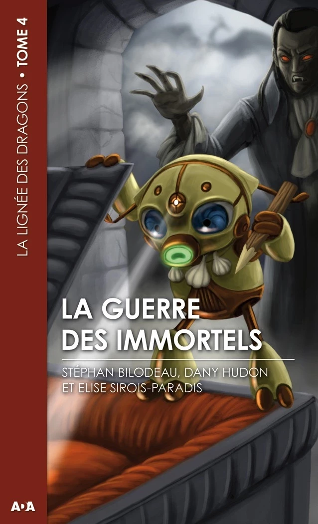 La guerre des immortels - Stéphan Bilodeau - Éditions AdA