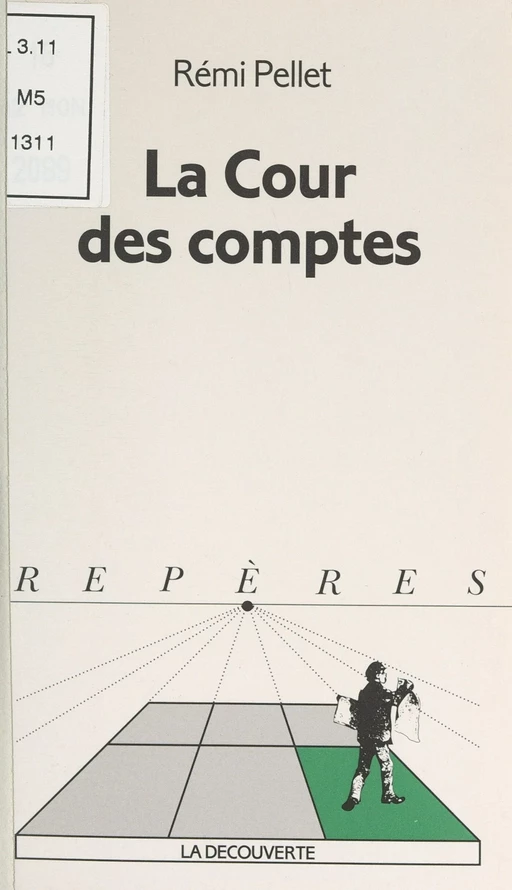 La Cour des comptes - Rémi Pellet - (La Découverte) réédition numérique FeniXX