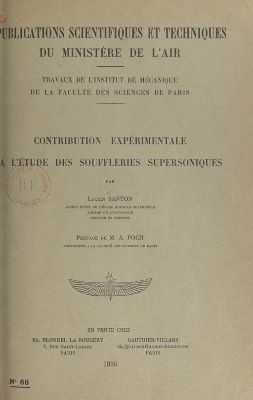 Contribution expérimentale à l'étude des souffleries supersoniques - Lucien Santon - (Dunod) réédition numérique FeniXX