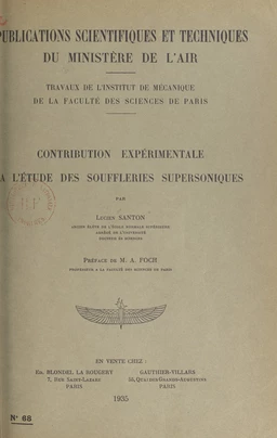 Contribution expérimentale à l'étude des souffleries supersoniques