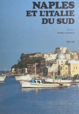 Naples et l'Italie du Sud