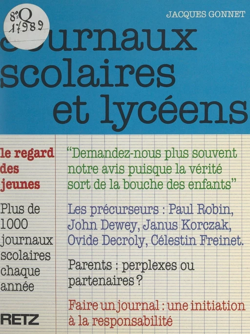 Journaux scolaires et lycéens - Jacques Gonnet - (Retz) réédition numérique FeniXX