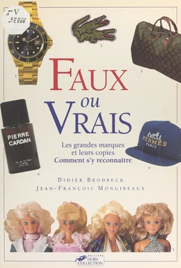 Faux ou vrais