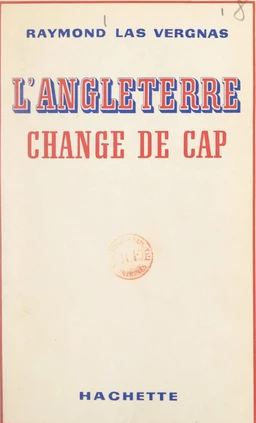 L'Angleterre change de cap