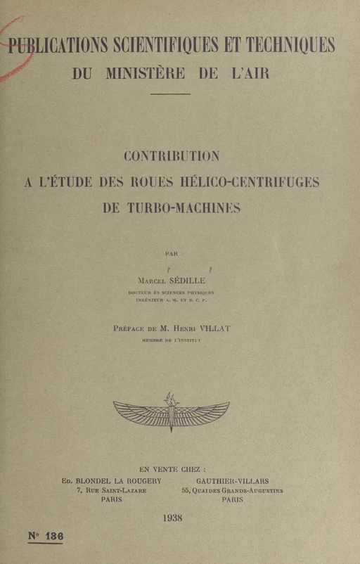 Contribution à l'étude des roues hélico-centrifuges de turbo-machines - Marcel Sédille - (Dunod) réédition numérique FeniXX