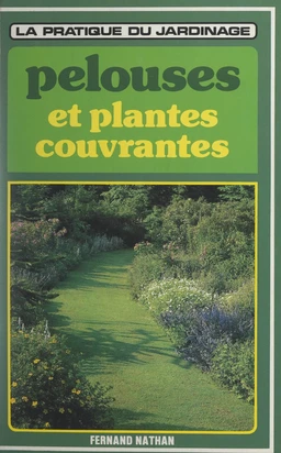 Les pelouses et les plantes couvrantes