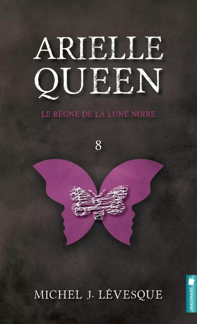 Arielle Queen - Le règne de la lune noire - Michel J. Lévesque - Éditions Scarab