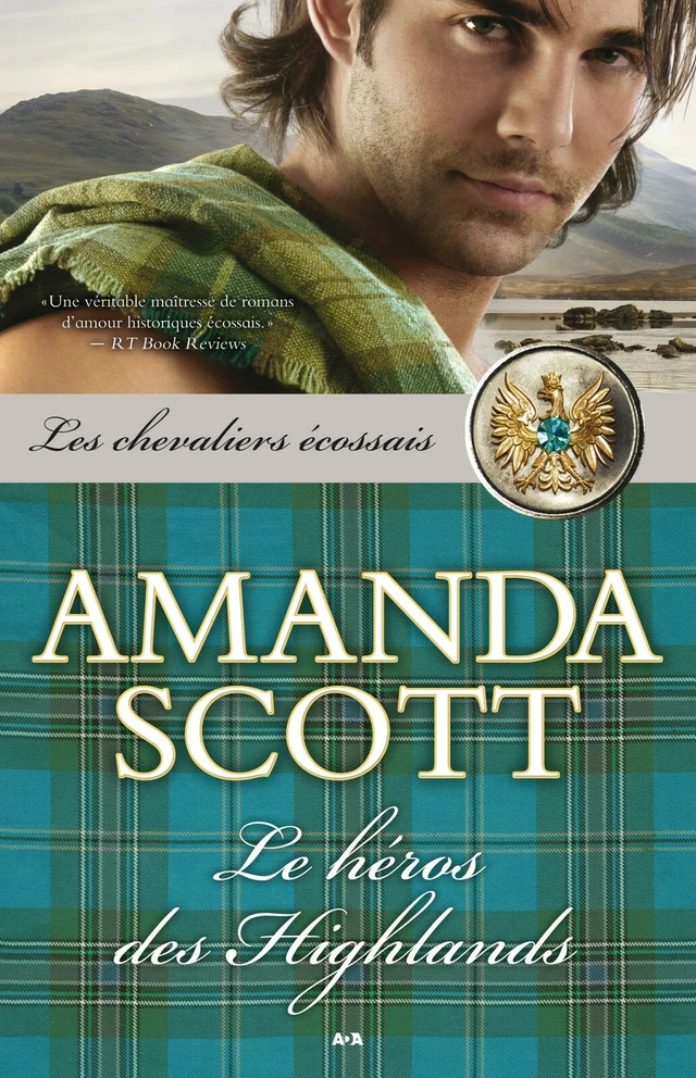 Le héros des Highlands - Amanda Scott - Éditions AdA