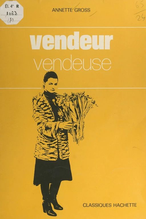 Vendeur, vendeuse - Annette Gross - (Hachette) réédition numérique FeniXX